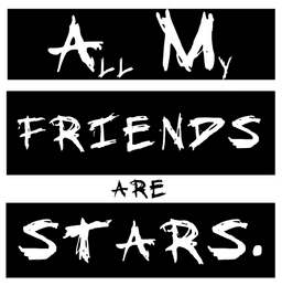All My Friends are Stars logo